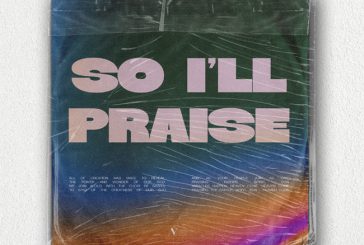 VoxMusic Releases Latest Worship Single, 'So I'll Praise'