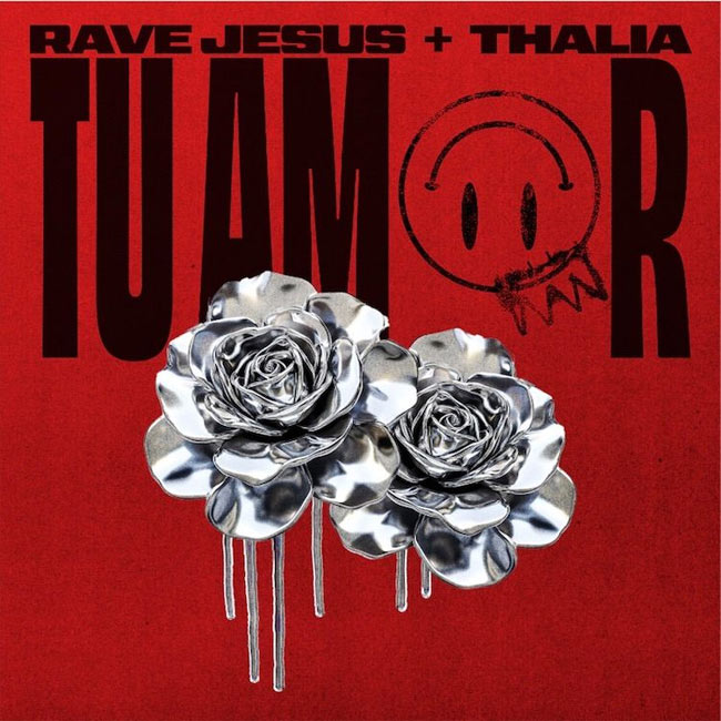 Rave Jesus and Thalia Unite for 'Tu Amor'