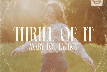 Introducing Mary Lou Lackey and Her Debut Song 'Thrill of It'