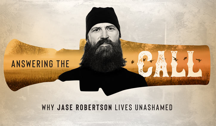 'Duck Dynasty's' Jase Robertson Shares Never-Before Details About Answering the Call to Live Unashamed in New Short Film