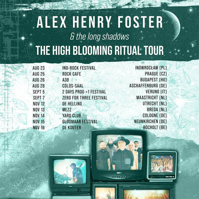 Alex Henry Foster on European Tour: The High Blooming Ritual