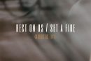 AOH Music Invites Listeners to a Live Worship Encounter with 'Rest on Us / Set a Fire (Acoustic Live)'