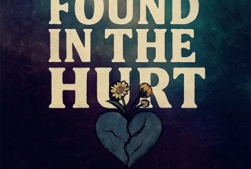 Presence Music Releases Hopeful New Single 'Found In The Hurt'