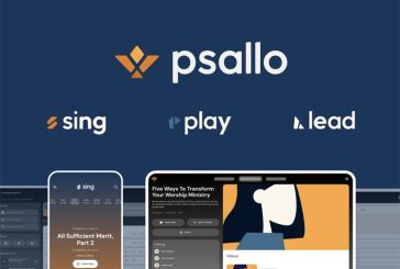 The Worship Initiative Launches Psallo, Bringing Together Tools for Worshipers, Teams, and Leaders in One Software Platform