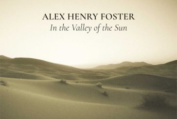 Alex Henry Foster Unveils New Single, 'In the Valley of the Sun'