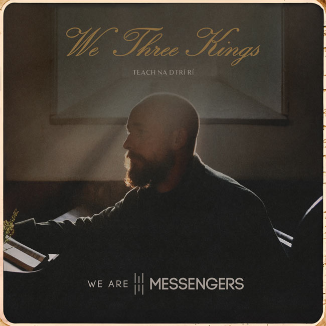 We Are Messengers' 'We Three Kings' Debuts at #1 on the Billboard Christian Airplay Chart