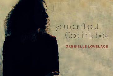 Gabrielle Lovelace Discovers 'You Can't Put God in a Box'