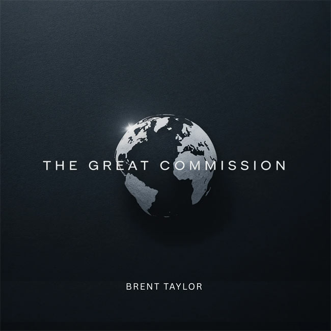 Brent Taylor Launches 'The Great Commission Tour,' Services New Single to Christian Radio