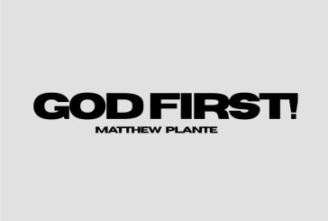 Rising Christian Hip-Hop Artist Matthew Plante Announces High-Energy New Single 'GOD FIRST!' Under DREAM Records